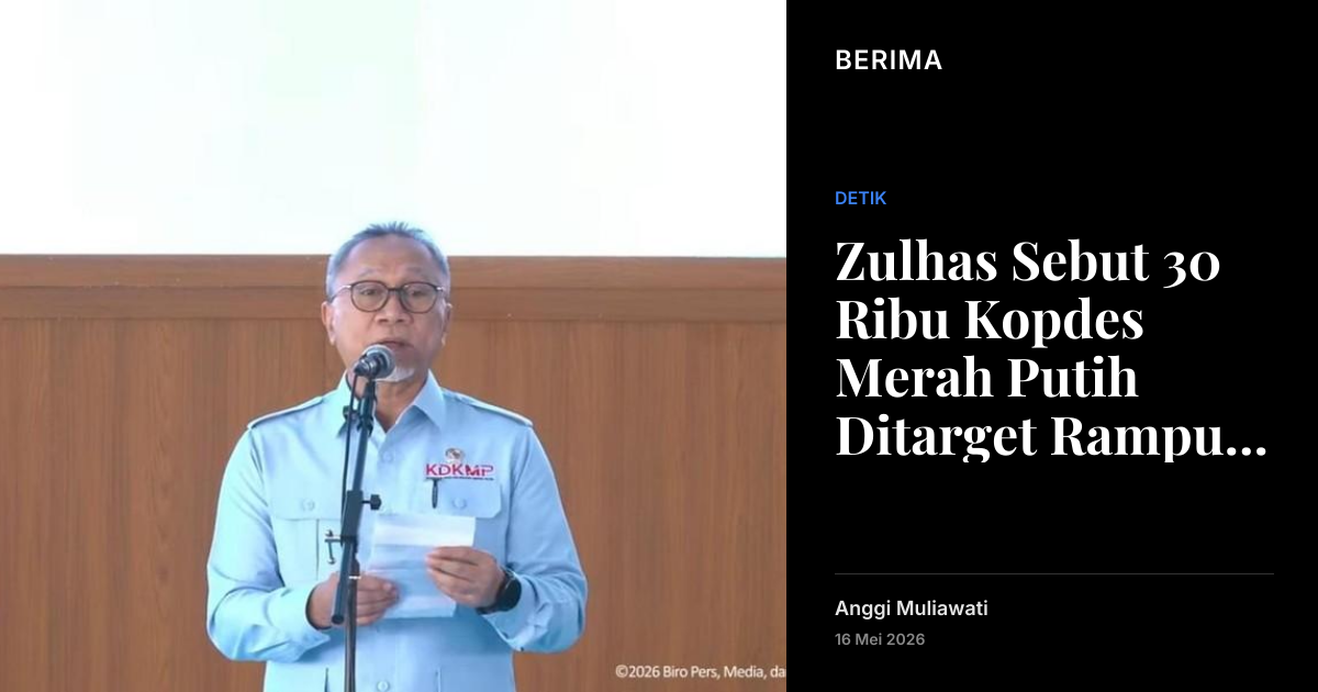 Zulhas Sebut 30 Ribu Kopdes Merah Putih Ditarget Rampung 16 Agustus ...